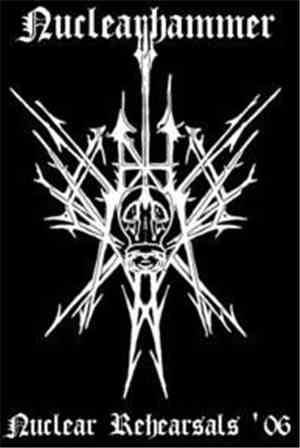 Nuclearhammer - Nuclear Rehearsals '06