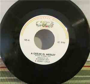 Orquesta De Ricardo Rey & Bobby Cruz - A Gozar El Medley