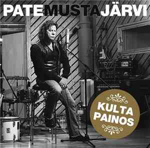 Pate Mustajärvi - Musta - Kultapainos