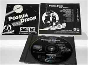 Possum Dixon - New Sheets