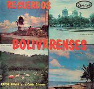 Ramon Ropain Y Su Combo Sabanero - Recuerdos Bolivarenses