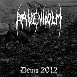 Ravenholm - Demo 2012