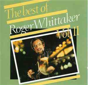 Roger Whittaker - The Best Of Roger Whittaker Vol. II