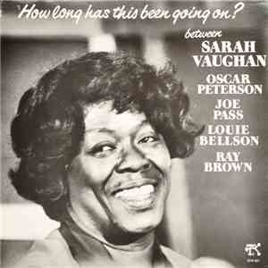 Sarah Vaughan - How Long Has This Been Going On?