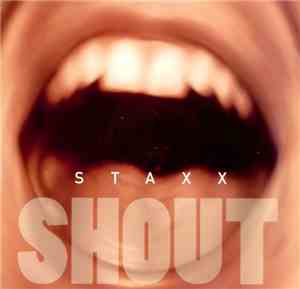 Staxx - Shout