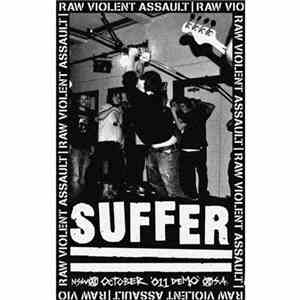 Suffer  - Raw Violent Assault