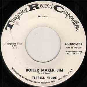 Terrell Prude - Boiler Maker Jim / Funky Soul