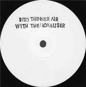 The Fatima Mansions - Into Thinner Air With The Loyaliser