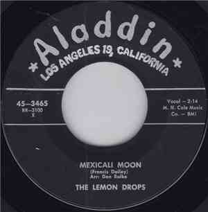 The Lemon Drops  - Mexicali Moon / Marcheta