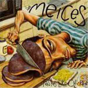 The Meices - Tastes Like Chicken