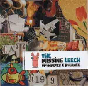 The Missing Leech - Trompetes A Holanda
