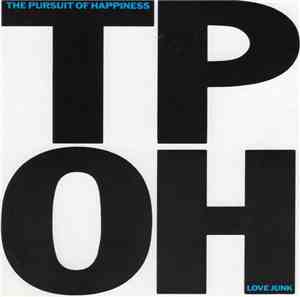 The Pursuit Of Happiness - Love Junk
