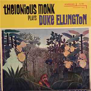 Thelonious Monk - Thelonious Monk Plays Duke Ellington