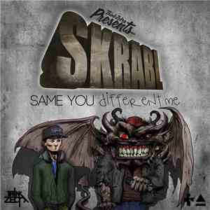 Think Zebra Presents Skrabl - Same You Different Me