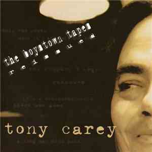 Tony Carey - The Boystown Tapes - Reissued