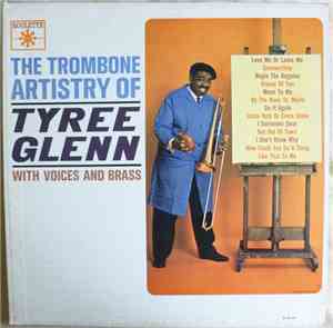 Tyree Glenn - The Trombone Artistry Of Tyree Glenn