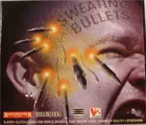Various - Sweating Bullets