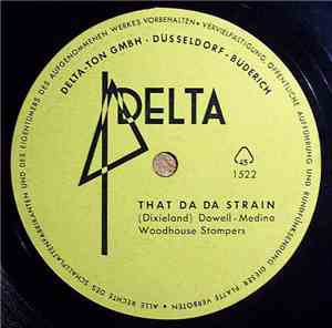 Woodhouse Stompers, Kid Orbis And His Swing-Sextett - That Da Da Strain / M ...