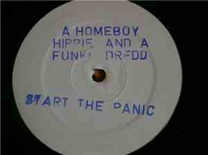A Homeboy Hippie And A Funki Dredd - Start The Panic
