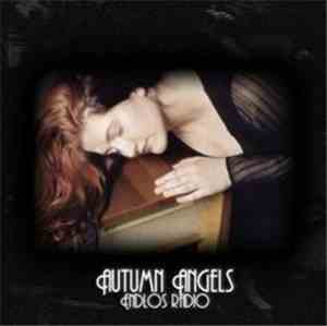 Autumn Angels - Endlos Radio