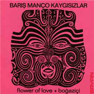 Barış Manço & Kaygısızlar - Flower Of Love / Boğaziçi