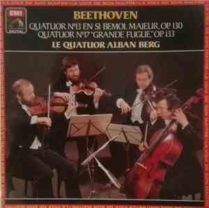 Beethoven, Le Quatuor Alban Berg - Quatuor N°13 En Si Bémol Majeur, Op 130, ...