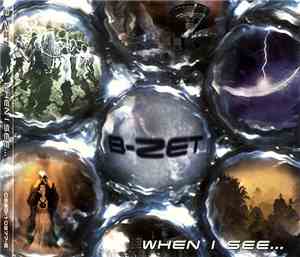 B-Zet - When I See...
