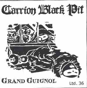 Carrion Black Pit - Grand Guignol