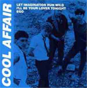 Cool Affair  -  Let Imagination Run Wild