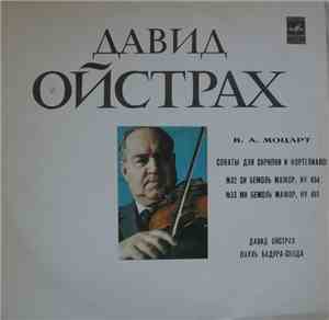 Давид Ойстрах, Пауль Бадура-Скода - Моцарт - Сонаты Для Скрипки И Фортепиан ...