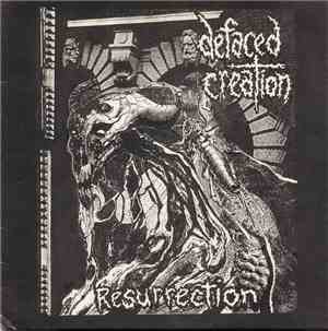 Defaced Creation - Resurrection