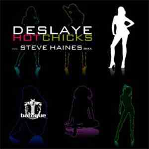 Deslaye - Hot Chicks