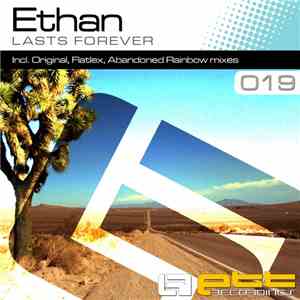 Ethan  - Lasts Forever