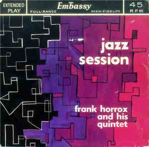 Frank Horrox & His Quintet - Jazz Session