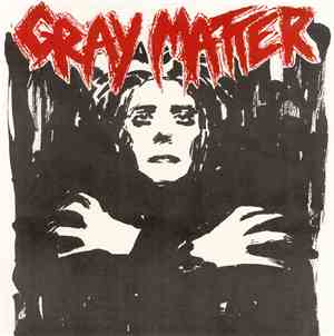 Gray Matter  - Gray Matter