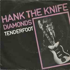Hank The Knife - Diamonds