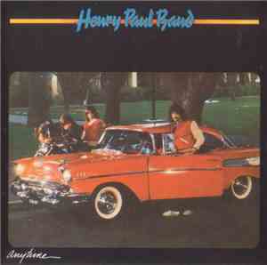 Henry Paul Band - Anytime