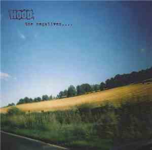 Hood - The Negatives....