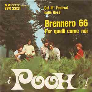 I Pooh - Brennero 66 / Per Quelli Come Noi