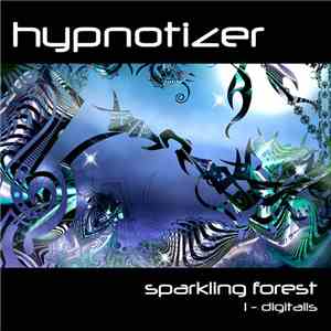 Isaak Hypnotizer - Sparkling Forest / 1​-​Digitalis