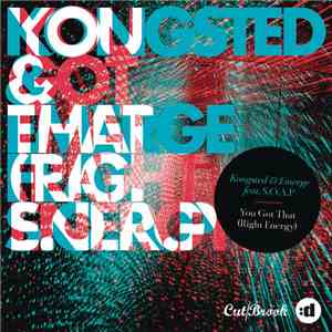 Kongsted & Emerge  Feat. S.O.A.P - You Got That (Right Energy)