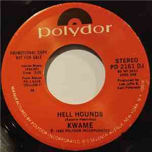 Kwame - Hell Hounds