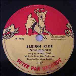 Laura Leslie With The Peter Pan Orchestra  /  The Caroleers - Sleigh Ride / O Little Town Of Bethlehem