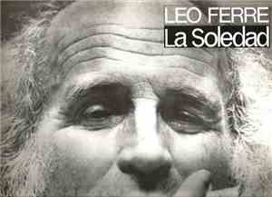 Léo Ferré - La Soledad