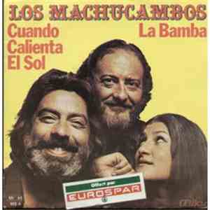 Los Machucambos - Cuando Calienta El Sol / La Bamba