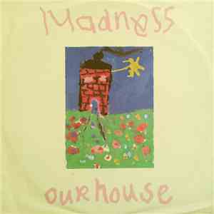 Madness - Our House