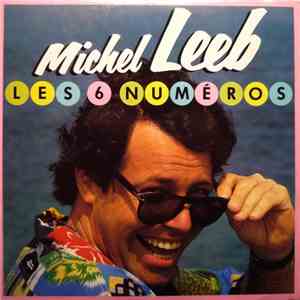 Michel Leeb - Les 6 Numéros
