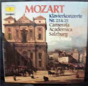Mozart, Géza Anda, Camerata Academica Salzburg - Klavierkonzerte Nr. 23 & 2 ...