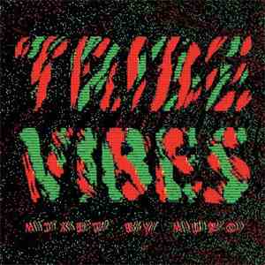 Muro - Tribe Vibes