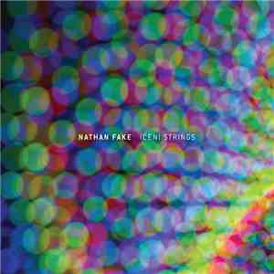 Nathan Fake - Iceni Strings